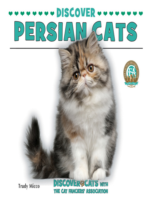 Title details for Discover Persian Cats by Trudy Micco - Available
